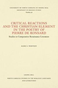 Cover image for Critical Reactions and the Christian Element in the Poetry of Pierre de Ronsard