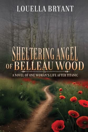 Cover image for Sheltering Angel of Belleau Wood