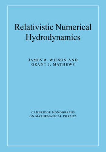 Cover image for Relativistic Numerical Hydrodynamics