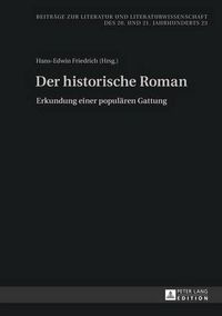 Cover image for Der Historische Roman: Erkundung Einer Populaeren Gattung