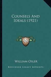 Cover image for Counsels and Ideals (1921)