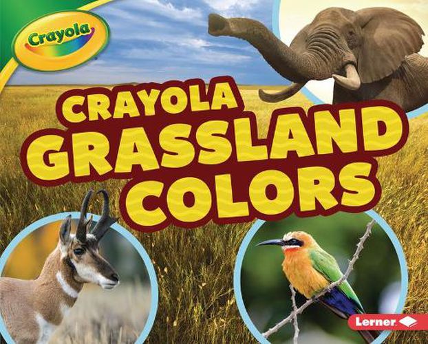 Cover image for Crayola (R) Grassland Colors