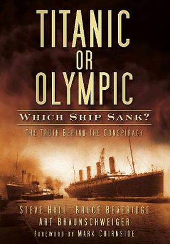 Cover image for Titanic or Olympic: Which Ship Sank?: The Truth Behind the Conspiracy