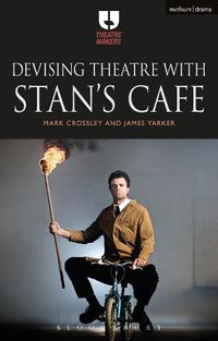 Cover image for Devising Theatre with Stan's Cafe