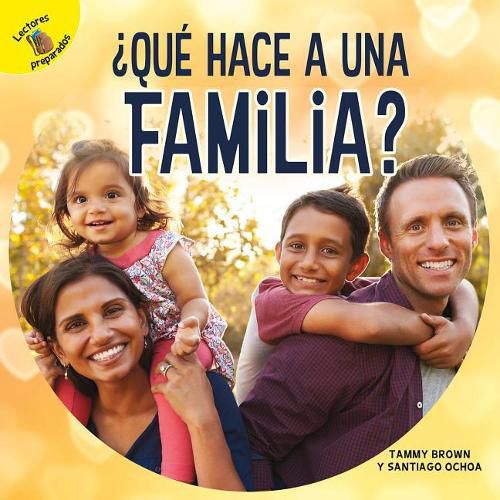 Cover image for ?Que Hace a Una Familia?: What Makes a Family?