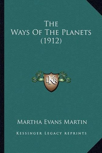 The Ways of the Planets (1912) the Ways of the Planets (1912)