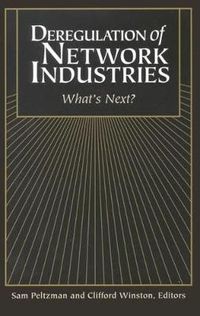 Cover image for Deregulation of Network Industries: What's Next?