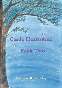 Cover image for Castle Heartstone Book Two