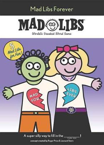 Mad Libs Forever: World's Greatest Word Game
