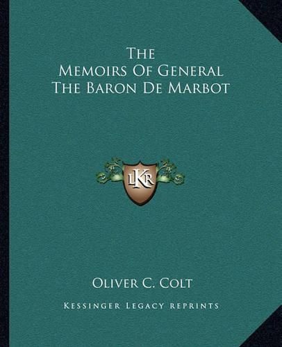 Cover image for The Memoirs of General the Baron de Marbot