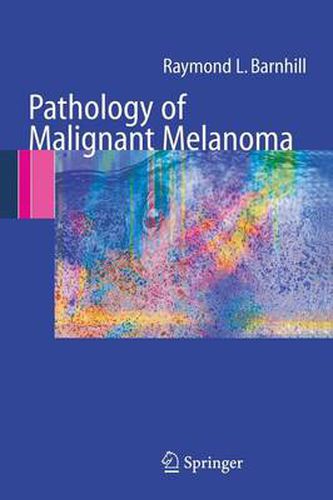 Cover image for Pathology of Malignant Melanoma