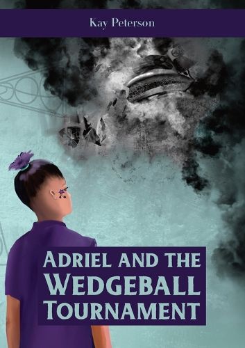 Cover image for Adriel and the Wedgeball Tournament