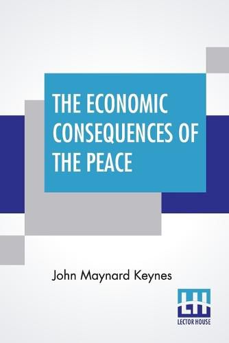 Cover image for The Economic Consequences Of The Peace