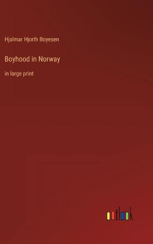 Cover image for Boyhood in Norway