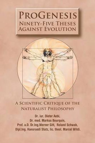 Cover image for ProGenesis: Ninety-Five Theses Against Evolution-A Scientific Critique of the Naturalist Philosophy