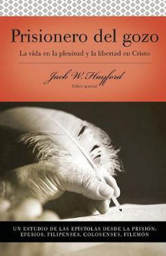 Cover image for Serie Vida en Plenitud: Prisionero del gozo: La vida en la plenitud y la libertad en Cristo