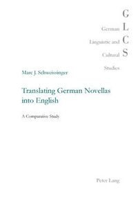 Cover image for Translating German Novellas into English: A Comparative Study