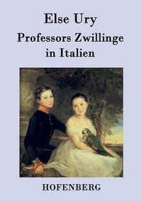 Cover image for Professors Zwillinge in Italien