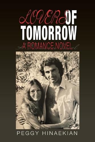 Cover image for Lovers of Tomorrow: A Romance Novel