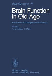 Cover image for Brain Function in Old Age: Evaluation of Changes and Disorders