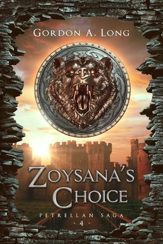 Cover image for Zoysana's Choice: The Petrellan Saga Begins