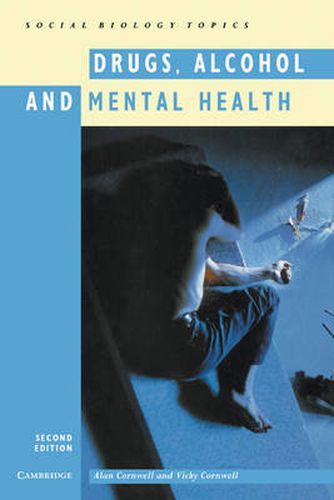 Cover image for Drugs, Alcohol and Mental Health