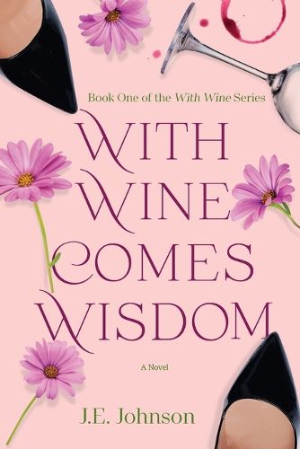 Cover image for With Wine Comes Wisdom