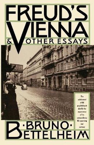 Freud's Vienna & Other Essays