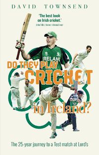 Cover image for Do They Play Cricket in Ireland?