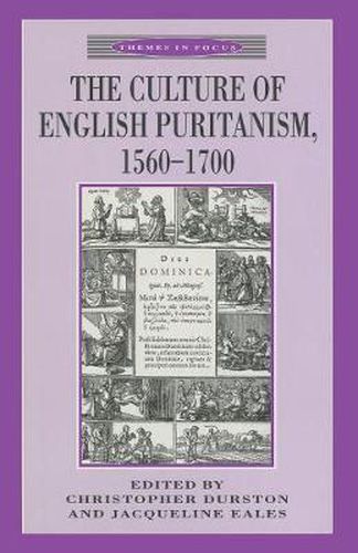 Cover image for The Culture of English Puritanism 1560-1700