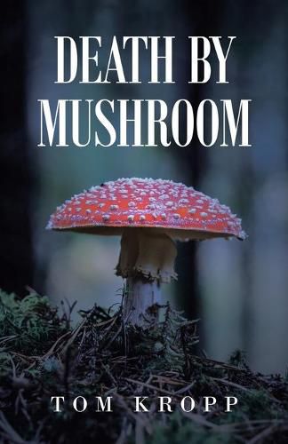 Cover image for Death by Mushroom