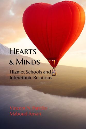 Cover image for Hearts and Minds: Hizmet Schools and Interethnic Relations