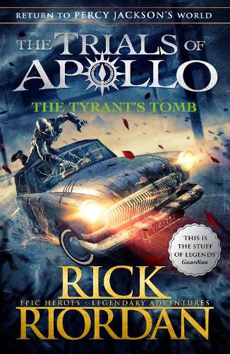 Cover image for The Tyrant's Tomb (The Trials of Apollo Book 4)