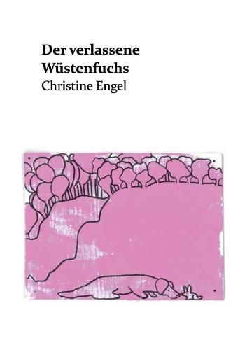 Cover image for Der verlassene Wustenfuchs: Christine Engel