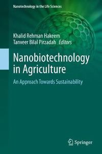 Cover image for Nanobiotechnology in Agriculture: An Approach Towards Sustainability