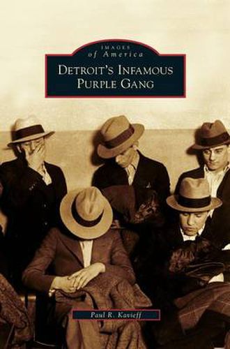 Cover image for Detroit's Infamous Purple Gang