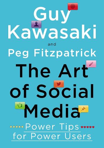Cover image for The Art of Social Media: Power Tips for Power Users