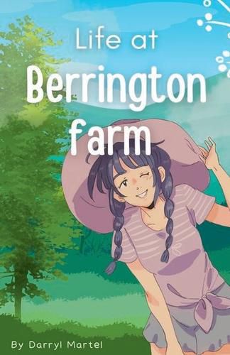 Cover image for Life At Berrington Farm