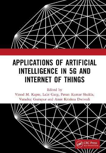 Cover image for Applications of Artificial Intelligence in 5G and Internet of Things