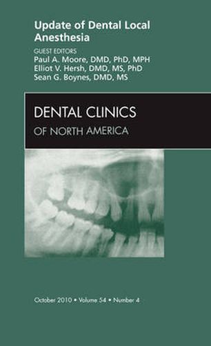 Cover image for Update of Dental Local Anesthesia, An Issue of Dental Clinics