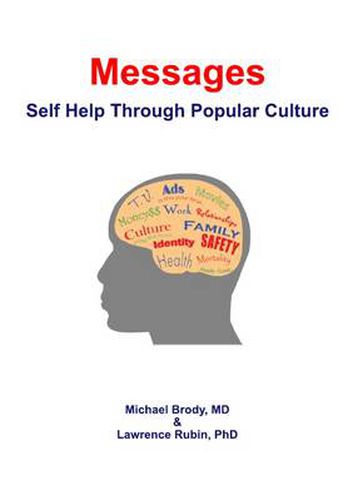 Cover image for Messages: Self Help Through Popular Culture