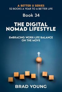 Cover image for The Digital Nomad Lifestyle