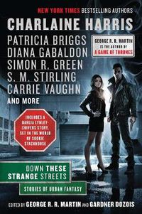 Cover image for Down These Strange Streets: Stories of Urban Fantasy