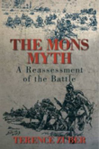 Cover image for The Mons Myth: A Reassessment of the Battle