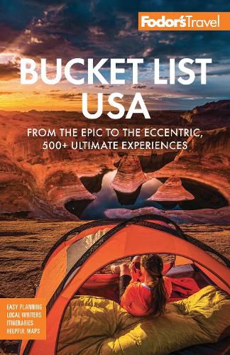 Cover image for Fodor's Bucket List USA: From the Epic to the Eccentric, 500+ Ultimate Experiences