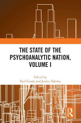 Cover image for The State of the Psychoanalytic Nation, Volume I
