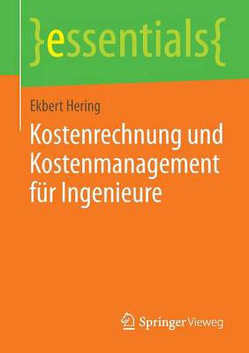 Cover image for Kostenrechnung und Kostenmanagement fur Ingenieure