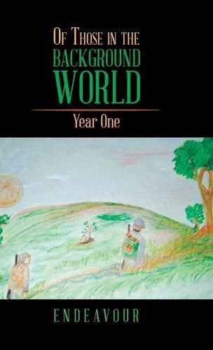 Cover image for Of Those in the Background World: Year One