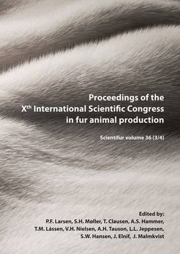 Cover image for Proceedings of the Xth International Scientific Congress in Fur Animal Production: Scientifur