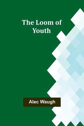 The Loom of Youth